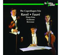 The Copenhagen Trio Piano Trios Sicilienne Berceuse (CD) Album