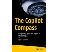 The Copilot Compass: Navigating Copilot and Agents in Microsoft 365