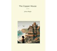 The Copper House
