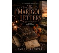 The Copper Kettle: The Marigold Letters