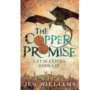 Jen Williams The Copper Promise (complete novel) (Tascabile) Copper Cat Trilogy