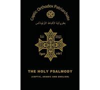 The Coptic Orthodox Church The Holy Psalmody (Copertina rigida)