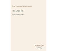 The Copy-Cat: And Other Stories