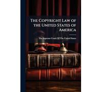 The Copyright Law of the United States of America