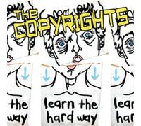 The Copyrights Learn the Hard Way (Vinyl LP) 12" Album