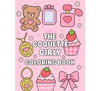 The Coquette Girly Coloring Book
