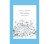 The Coral City- Stories With a Deep Message For You: Stories In Education