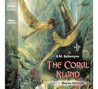 The Coral Island: A Tale of the Pacific Ocean