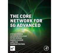 The Core Network for 5g Advanced