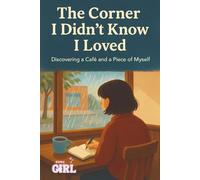 The Corner I Didn’t Know I Loved: Discovering a Café and a Piece of Myself