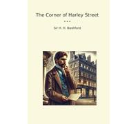 The Corner of Harley Street (Classic Books)