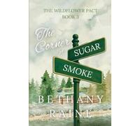 The Corner of Sugar and Smoke