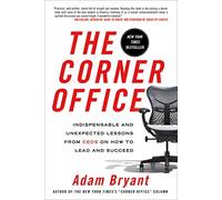 Adam Bryant Corner Office (Tascabile)