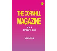 The Cornhill Magazine, Vol. I, January 1860