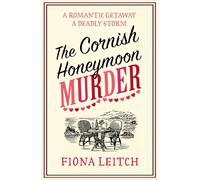 The Cornish Honeymoon Murder: The brand new Cornish cozy crime for summer 2026: Book 10