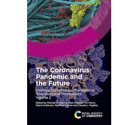 The Coronavirus Pandemic and the Future: Virology, Epidemiology, Translational Toxicology and Therapeutics (2)