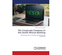 The Corporate Compass in the South African Banking