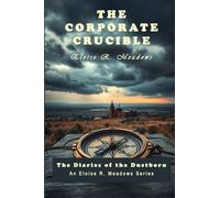The Corporate Crucible