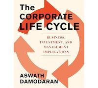 Aswath Damodaran The Corporate Life Cycle (Copertina rigida)