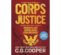 The Corps Justice Series: Books 4-6: LARGE PRINT EDITION