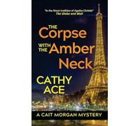 The Corpse with the Amber Neck