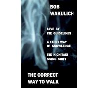 The Correct Way to Walk