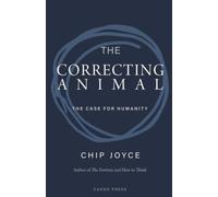 The Correcting Animal: The Case for Humanity
