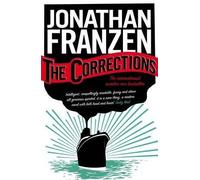 [The Corrections] (By: Jonathan Franzen) [published: July, 2007]
