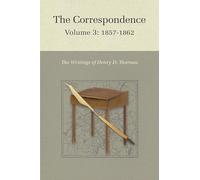 The Correspondence of Henry D. Thoreau, 1857-1862 (3): Volume 3: 1857-1862