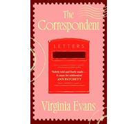 The Correspondent: Radio 2 Book Club Pick - a witty and uplifting novel told through one woman's unforgettable letters
