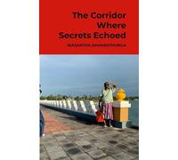 The Corridor Where Secrets Echoed