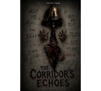 The Corridor's Echoes