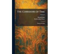 The Corridors of Time: Hunters & Artists