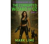 The Corrupted Wizard of Oz