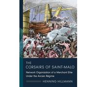 Henning Hillmann The Corsairs of Saint-Malo (Tascabile) Middle Range Series