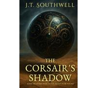 The Corsair's Shadow: Some Treasures Were Never Meant to be Found
