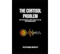 The Cortisol Problem: Why You Train Hard, Eat Right, and Still Feel Like You're Running on Empty