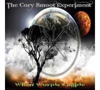 The Cory Smoot Experiment When Worlds Collide (CD) Album