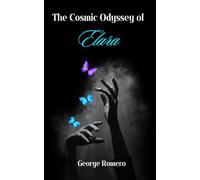 The Cosmic Adyssey Of Elara: The Other Self of Elara