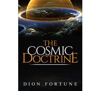 The cosmic doctrine