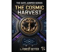 The Cosmic Harvest: A Military Sci-Fi LitRPG Adventure: 7