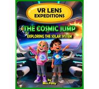 The Cosmic Jump: Exploring the Solar System