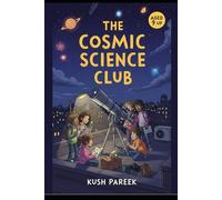 The Cosmic Science Club: 1