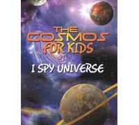The Cosmos for Kids (I Spy Universe) (Tascabile)