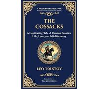 The Cossacks: A Tale of Honor, Love, and the Call of the Wild (Deluxe Hardbound Edition): 102