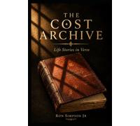 The Cost Archive: Life Stories in Verse