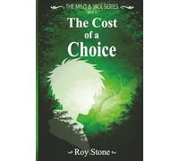 The Cost of a Choice: Book 3