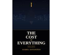 The Cost of Everything: A Victoria Hale Novel