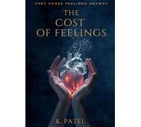 The cost of feelings: They chose feelings anyway