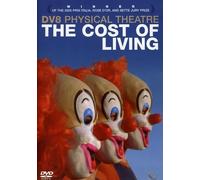 The Cost Of Living - DV8 Physical Theatre